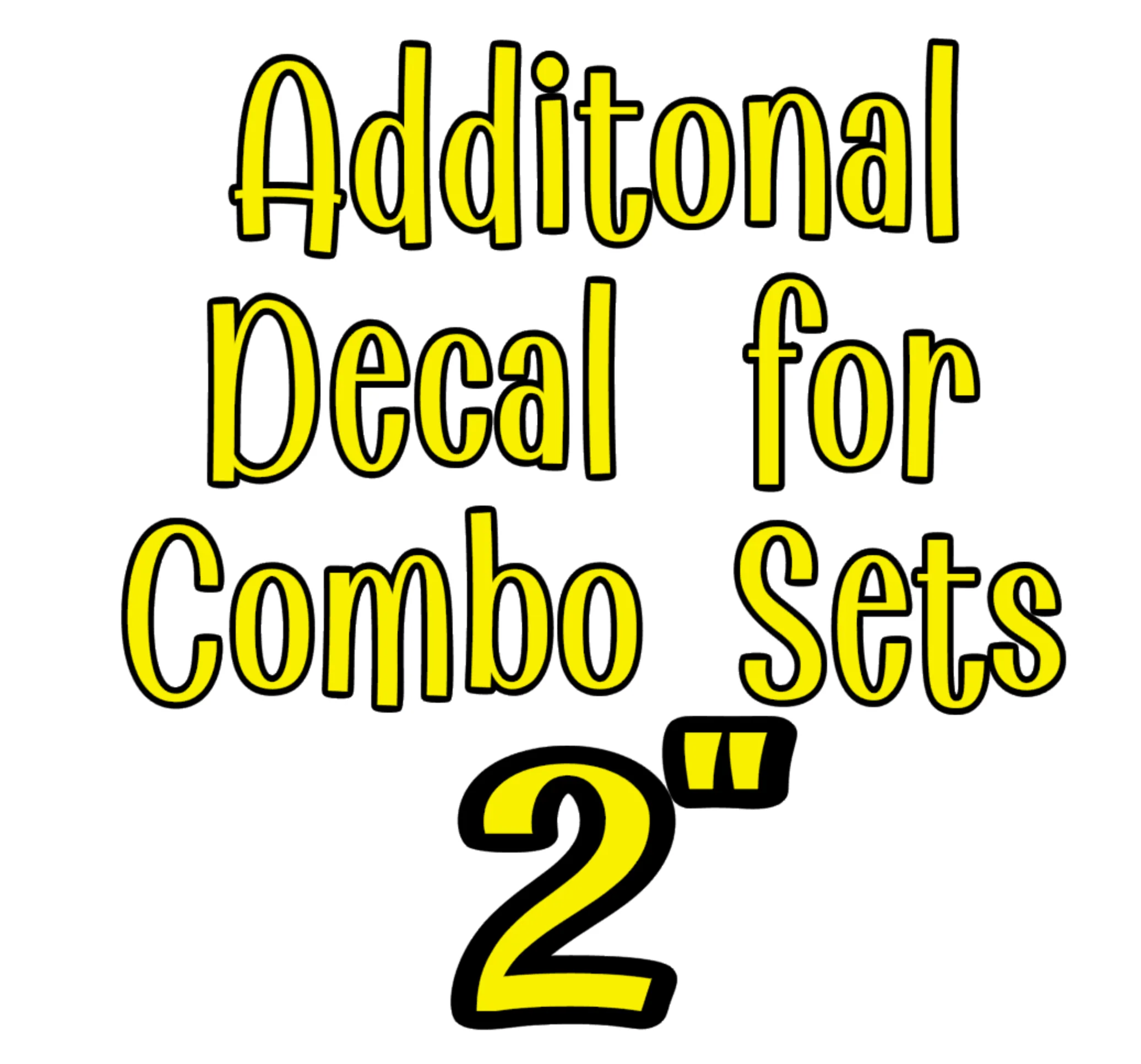 Additional DECAL ONLY for 2" Combos