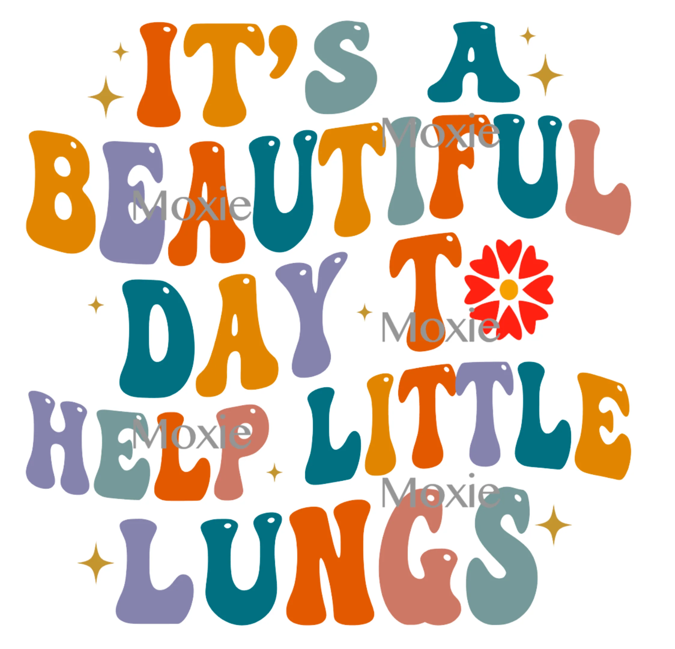 Beautiful Day Help Little Lungs UV DTF