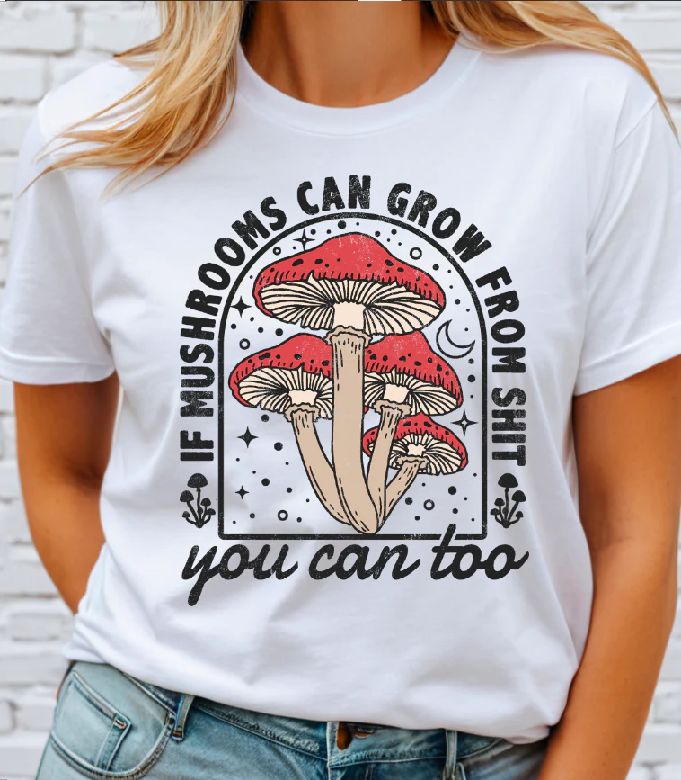 If mushrooms can Grow DTF Transfer