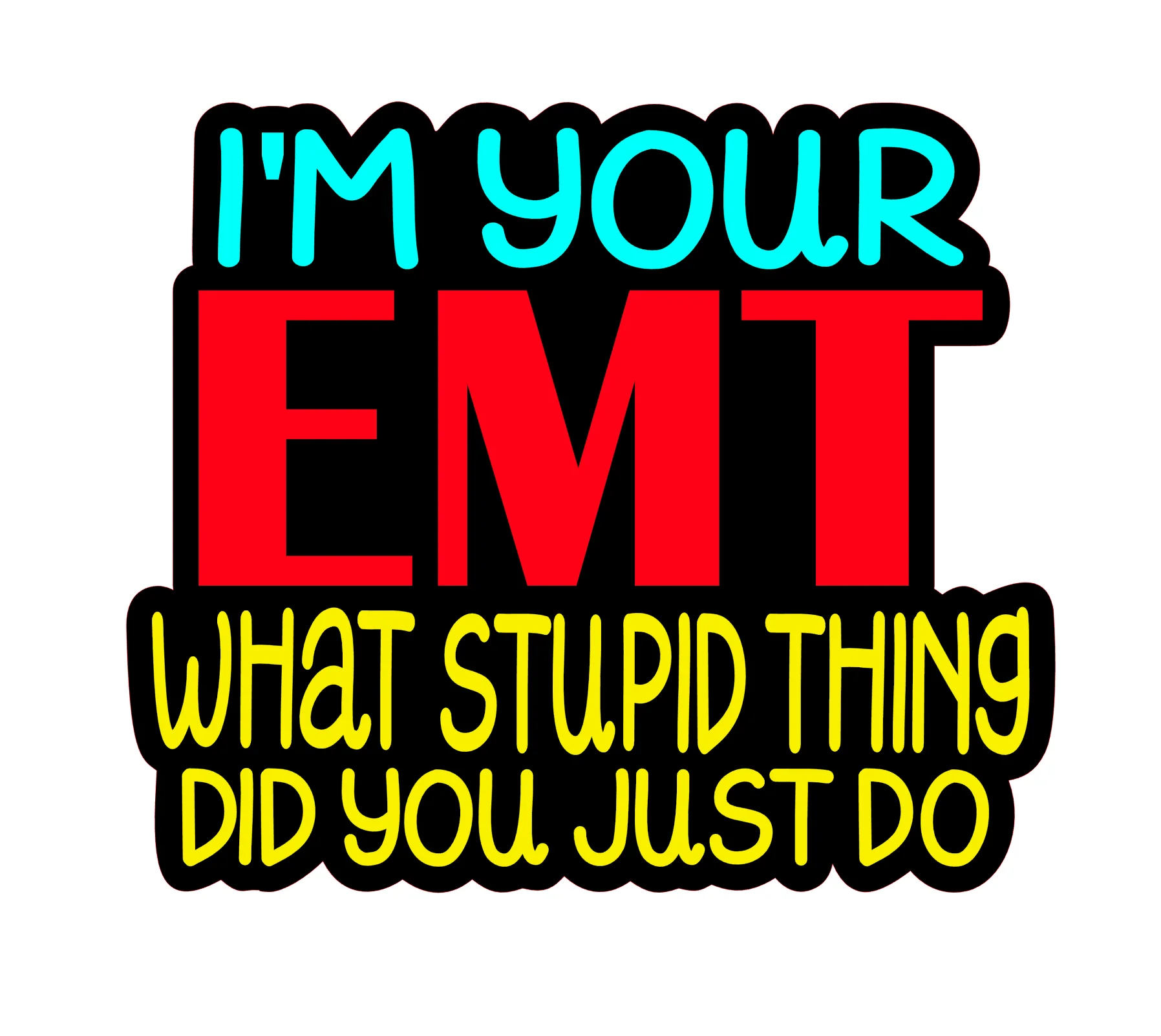 I'm your EMT Badge Reel Blank