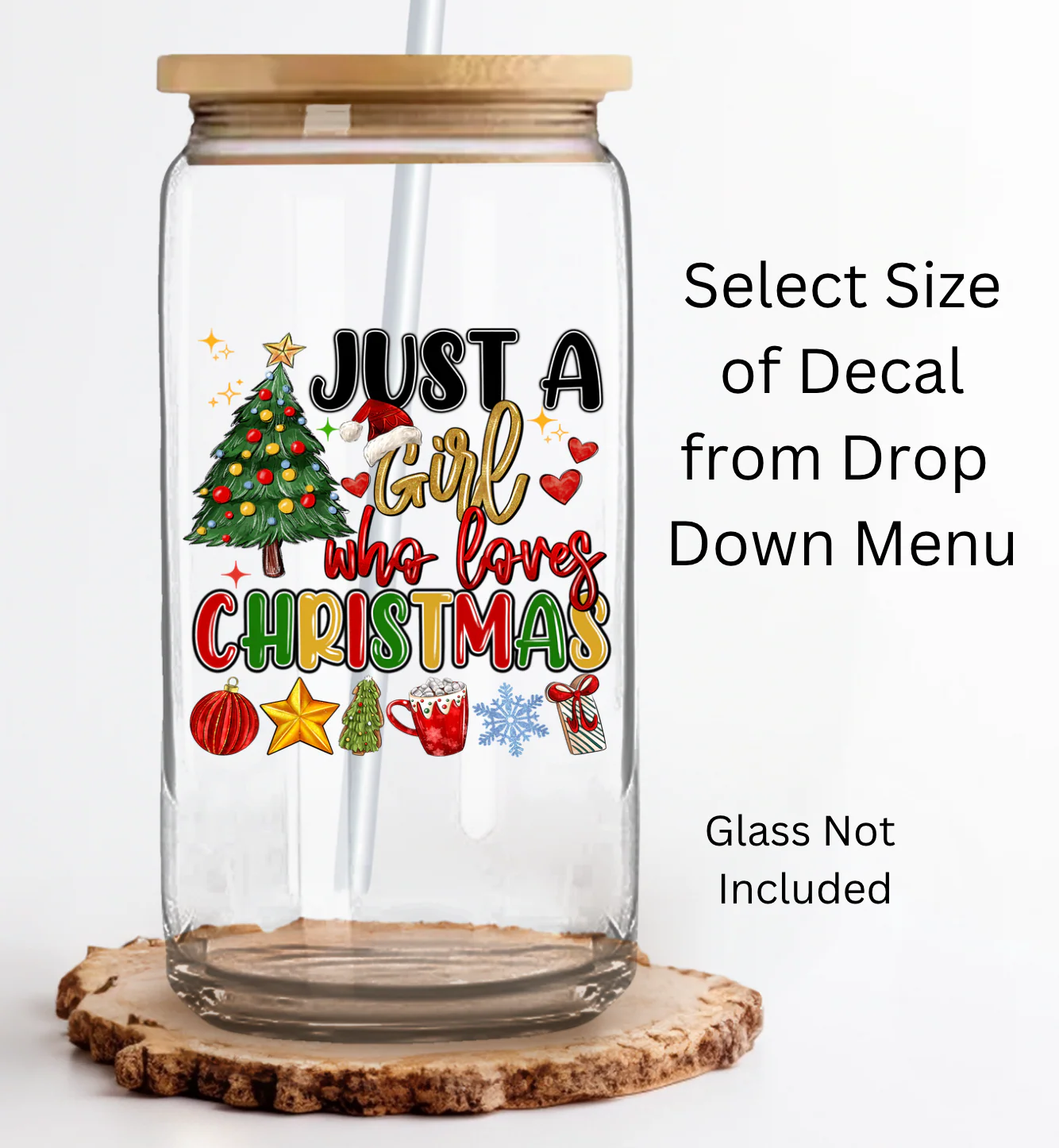 Just A Girl Love Christmas UV DTF