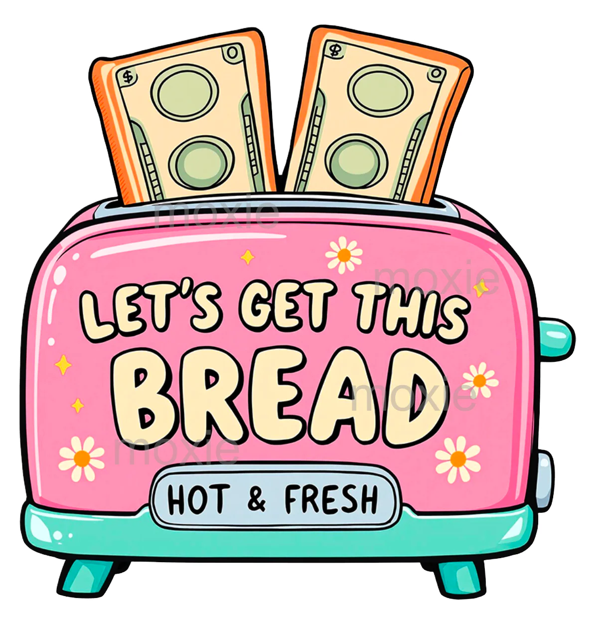 Lets Get This Bread Decal & Acrylic Blank COMBO