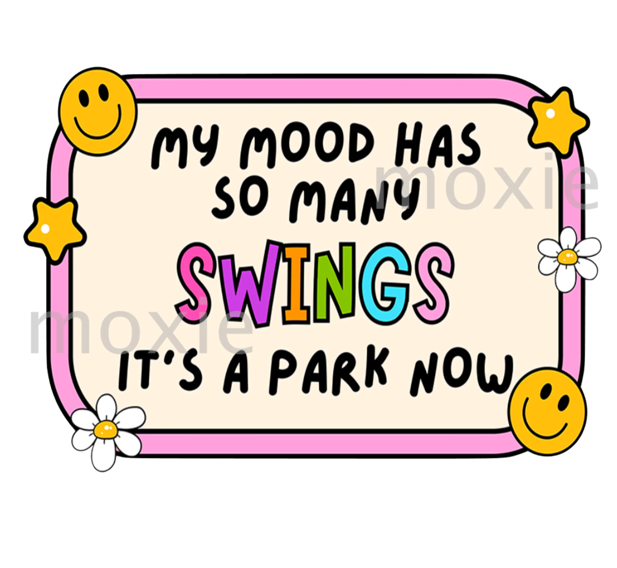 Mood Swings Decal & Acrylic Blank COMBO