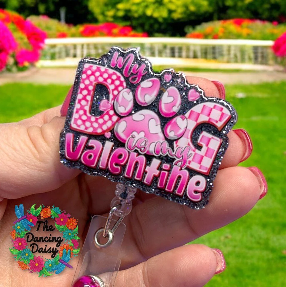 My Dog is My Valentine Decal & Acrylic Blank COMBO - Image 2