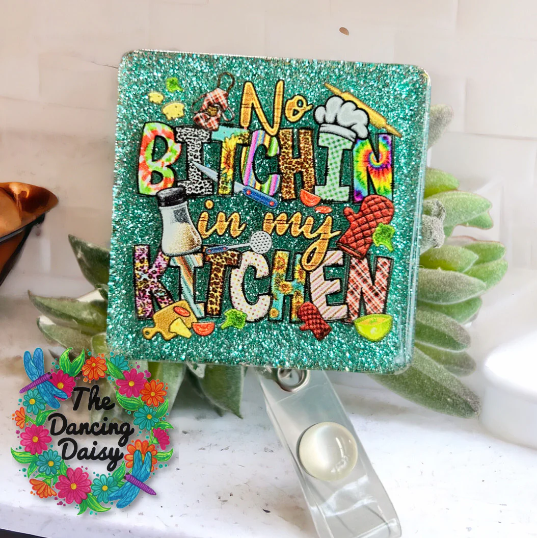 No Bitchin in Kitchen UV DTF - Image 2