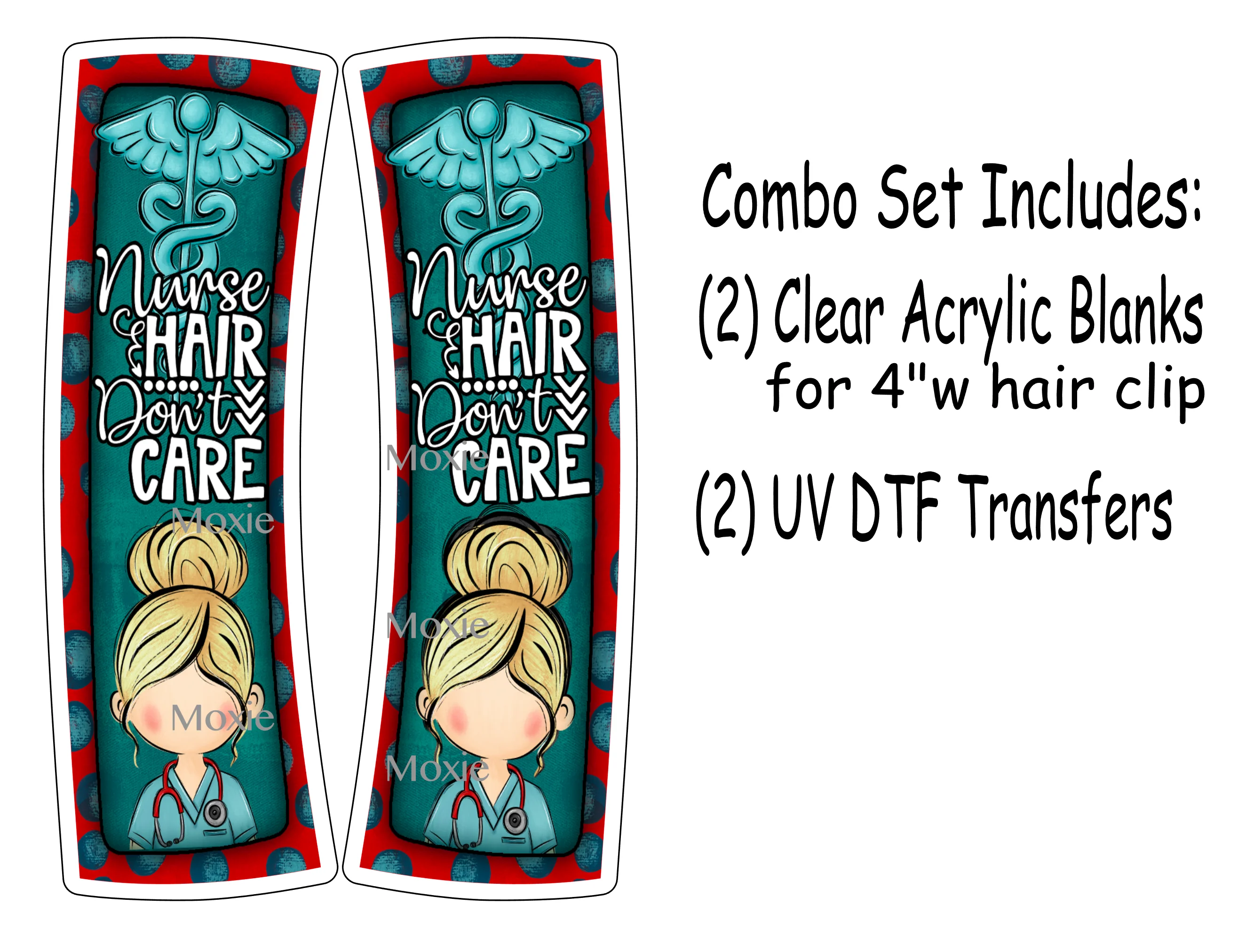 Nurse Hair Don't Care Hair Clip UV DTF/Blanks Combo