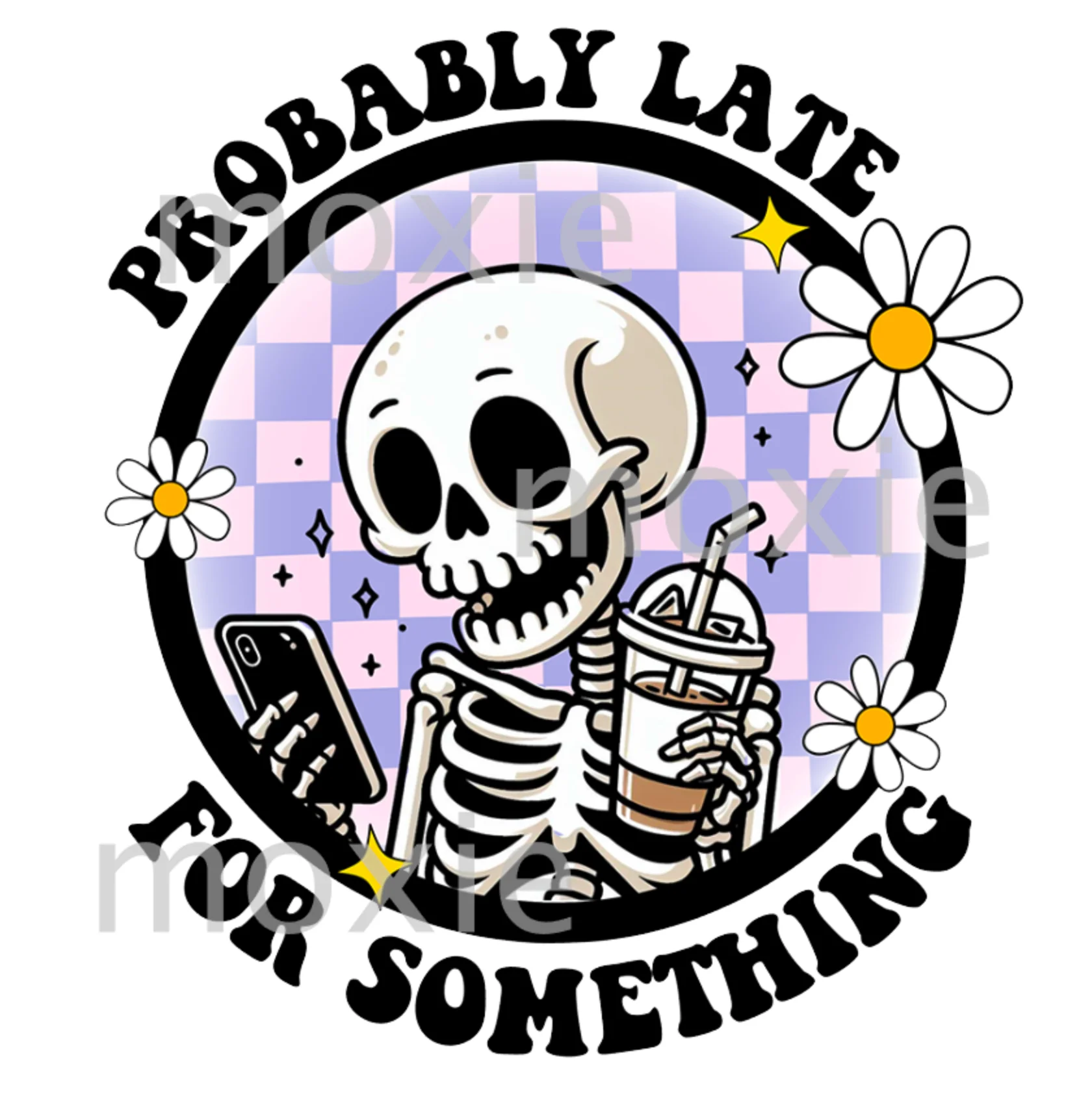 Probably Late For Something Decal & Acrylic Blank COMBO