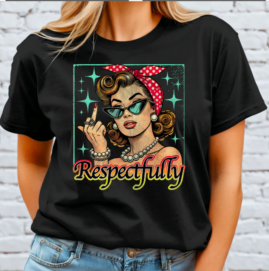 Respectfully DTF Transfer