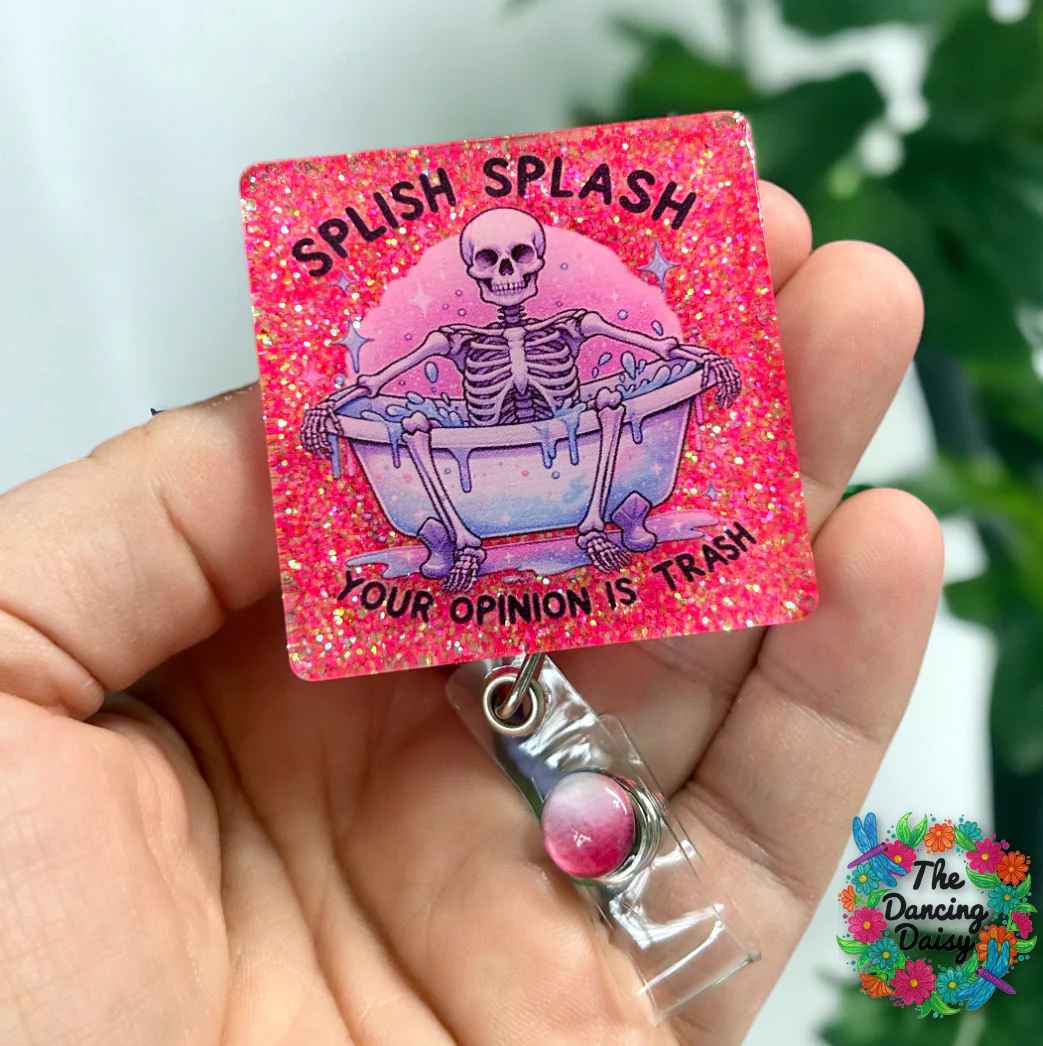 Splish Splash Opinion is Trash UV DTF - Image 3