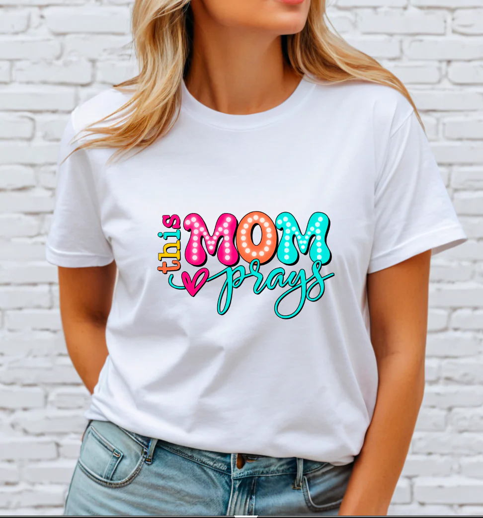 This Mom prays DTF Transfer