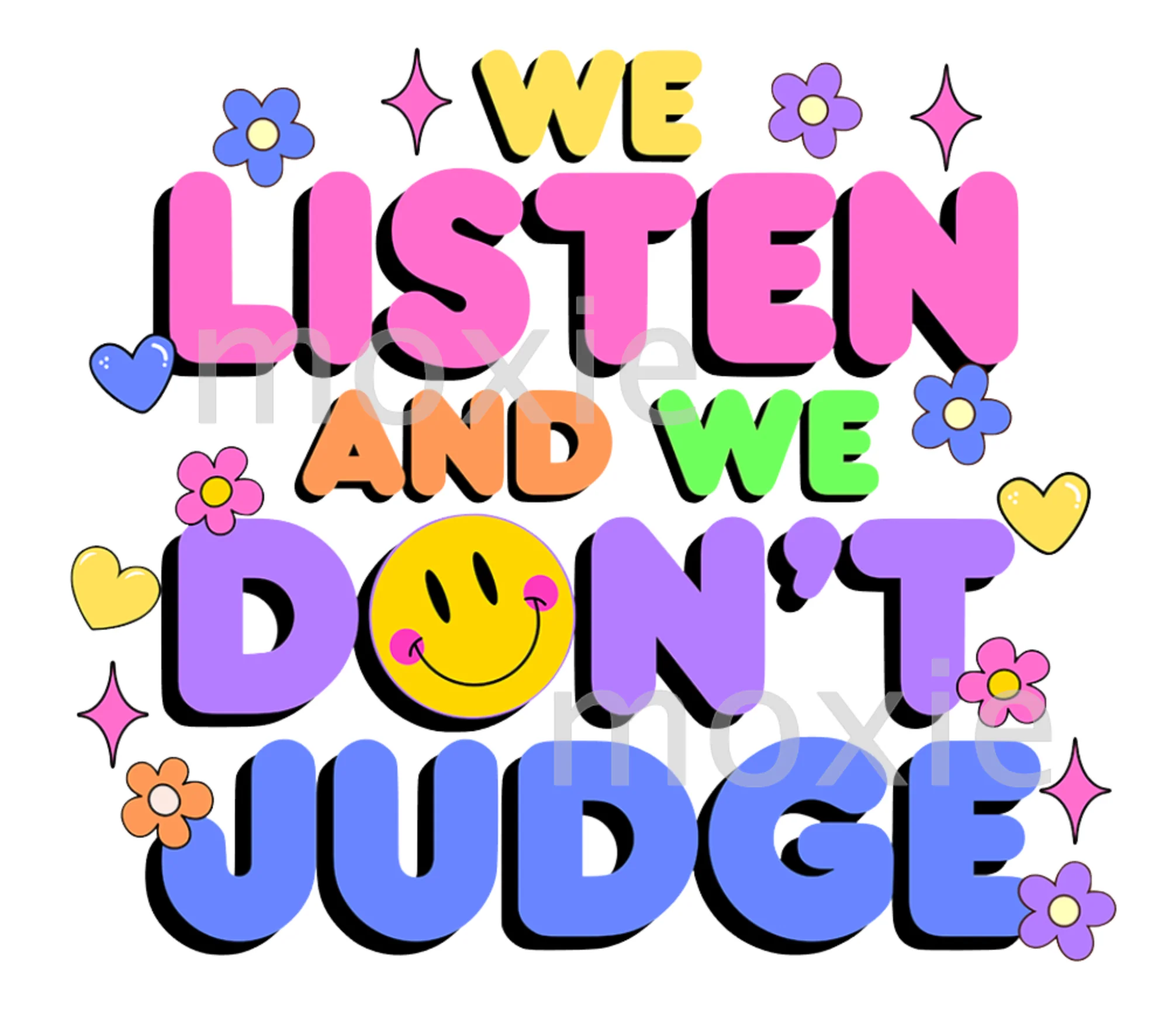We Listen Don't Judge Decal & Acrylic Blank COMBO