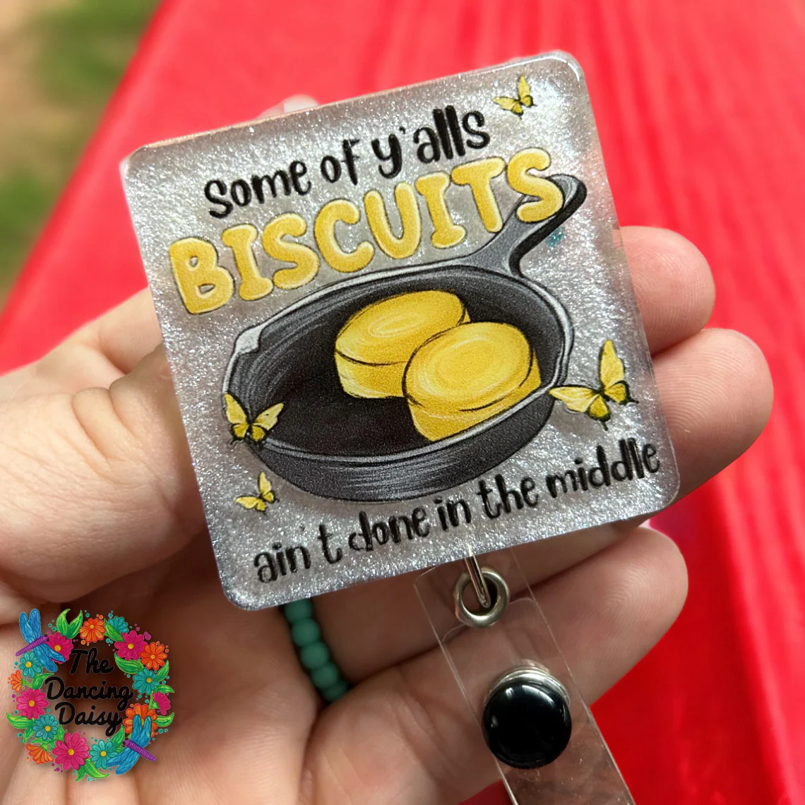 Y'alls Biscuits Ain't Done UV DTF - Image 2